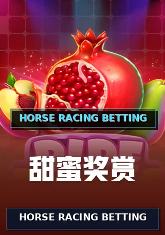 HORSE RACING BETTING